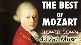 The Best Of Mozart  Slowed Down  432Hz  45 Hours [upl. by Helsell]