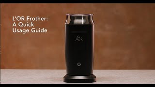 LOR Milk Frother A Quick Usage Guide [upl. by Ridinger193]