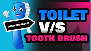 Toilet and Tooth Brush [upl. by Ennahgem]