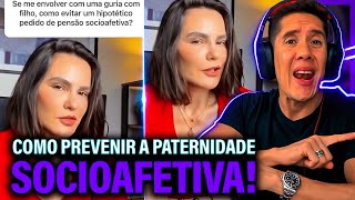 Como Se Prevenir Da Paternidade Socioafetiva E Pensão Socioafetiva [upl. by Banwell408]