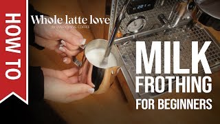 How To Milk Frothing for Beginners 5 Tips [upl. by Ramel160]